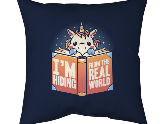 Hiding From the Real World