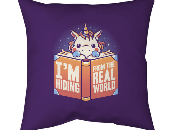 Hiding From the Real World