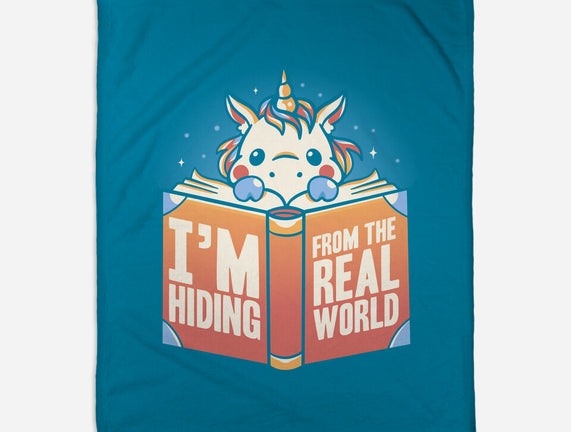 Hiding From the Real World