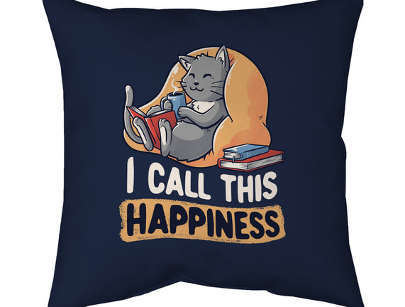 I Call This Happiness