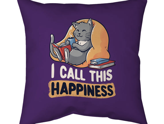 I Call This Happiness