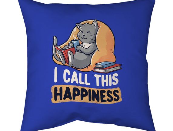 I Call This Happiness