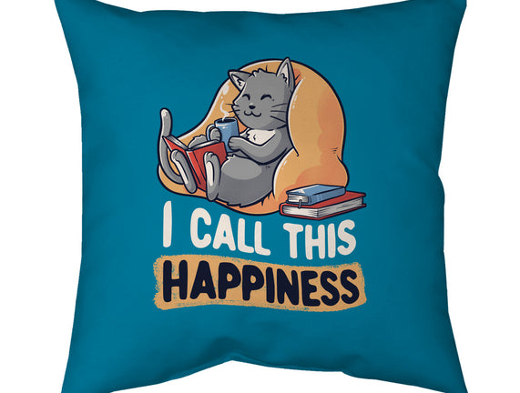 I Call This Happiness
