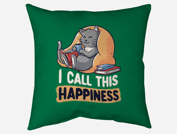 I Call This Happiness