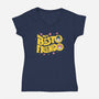 My Besto Friendo-womens v-neck tee-RegLapid