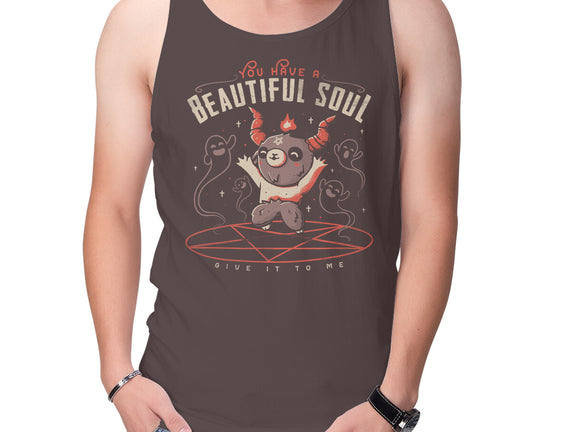 You Have a Beautiful Soul
