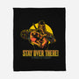 Stay Over There-none fleece blanket-AndreusD
