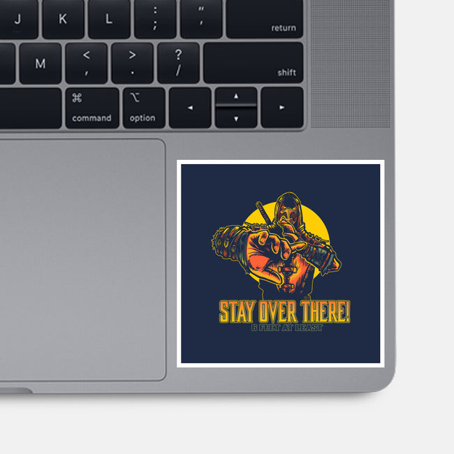 Stay Over There-none glossy sticker-AndreusD
