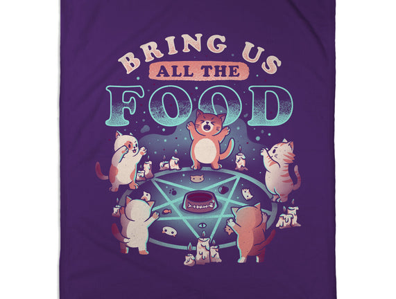 Bring Us All the Food