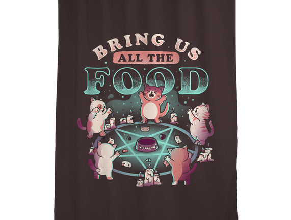 Bring Us All the Food