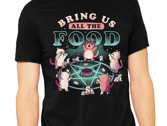 Bring Us All the Food
