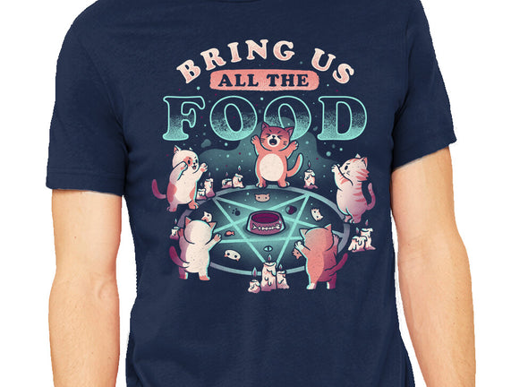 Bring Us All the Food