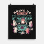 Bring Us All the Food-none matte poster-eduely
