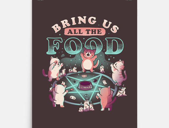 Bring Us All the Food