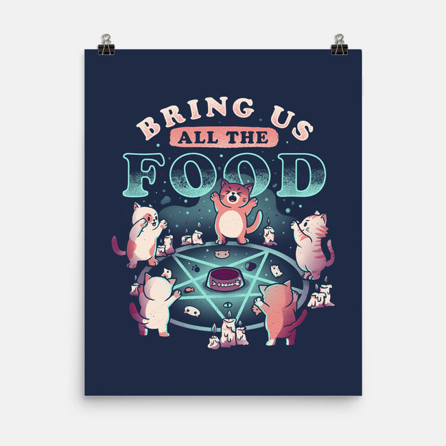 Bring Us All the Food-none matte poster-eduely