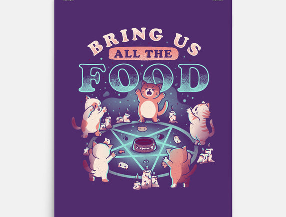 Bring Us All the Food