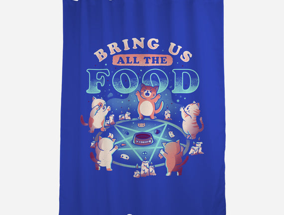 Bring Us All the Food