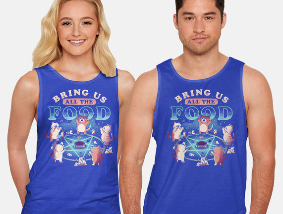 Bring Us All the Food