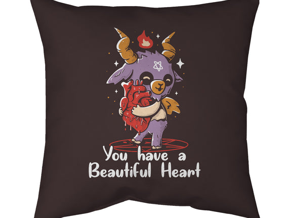 You Have a Beautiful Heart