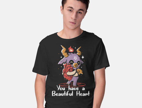 You Have a Beautiful Heart