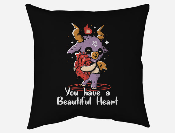 You Have a Beautiful Heart