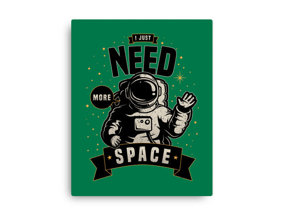I Just Need More Space