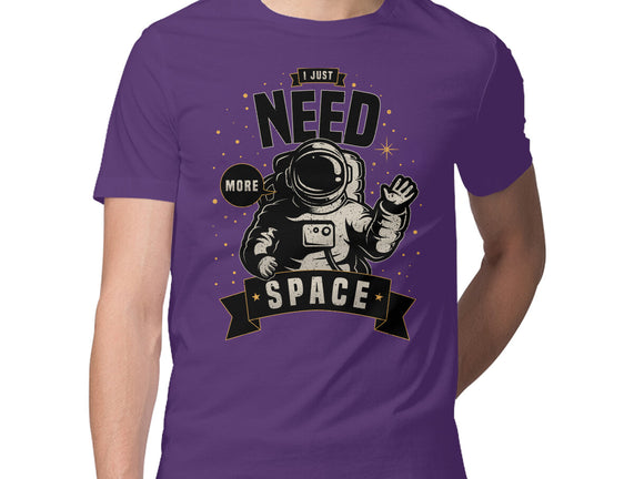 I Just Need More Space