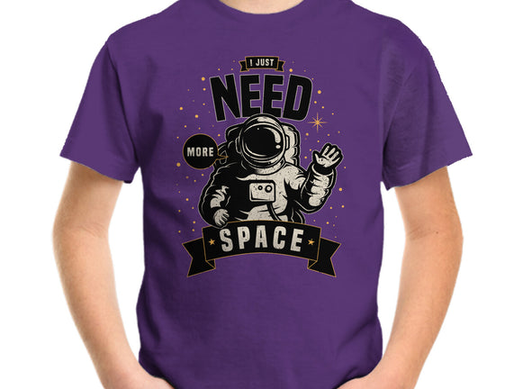 I Just Need More Space