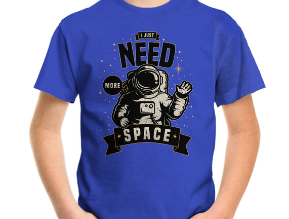 I Just Need More Space