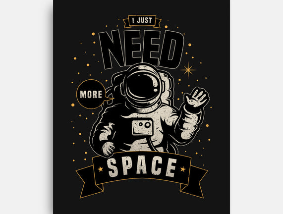 I Just Need More Space