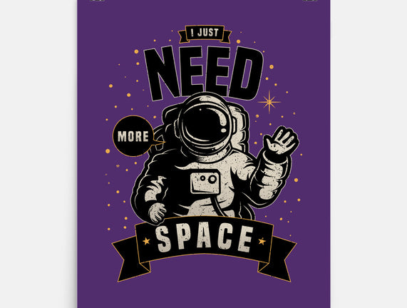 I Just Need More Space