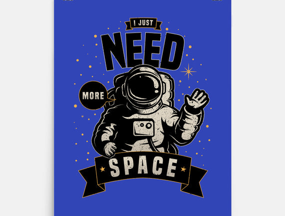 I Just Need More Space