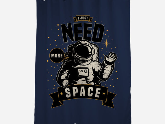 I Just Need More Space