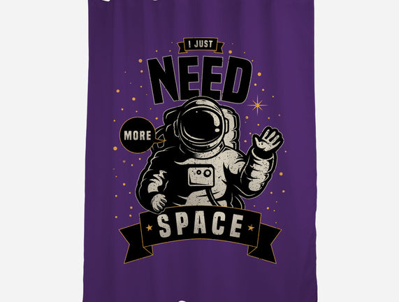 I Just Need More Space