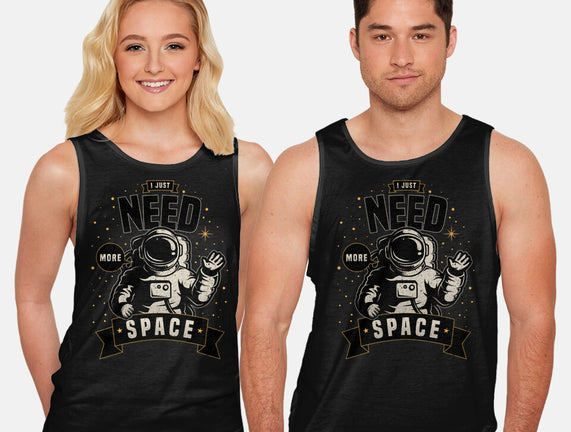 I Just Need More Space