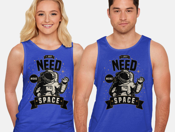 I Just Need More Space