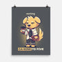 Working Canine To Five-none matte poster-TechraNova