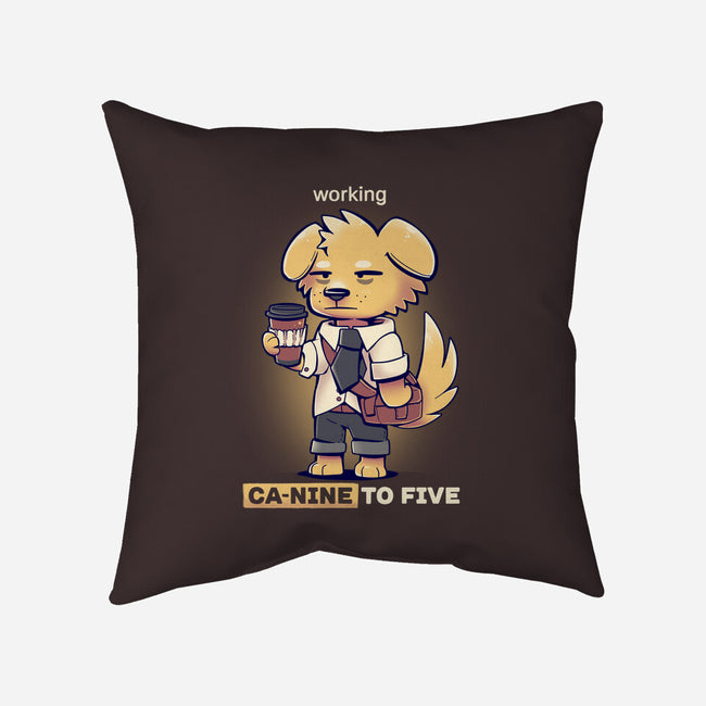 Working Canine To Five-none removable cover w insert throw pillow-TechraNova