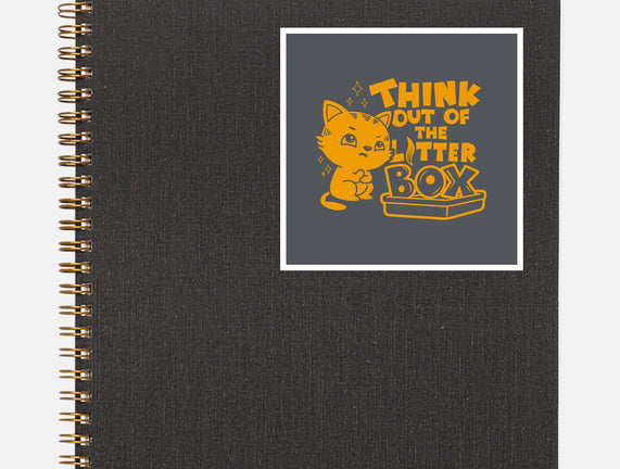 Think Out Of The Litter Box