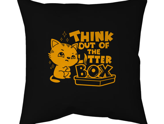 Think Out Of The Litter Box