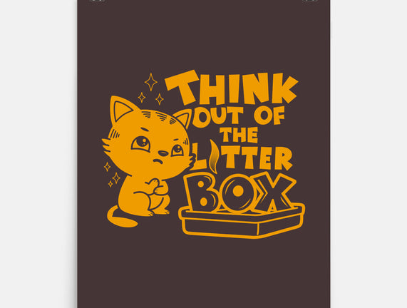 Think Out Of The Litter Box