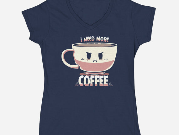I Need More Coffee