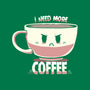 I Need More Coffee-unisex pullover sweatshirt-TechraNova