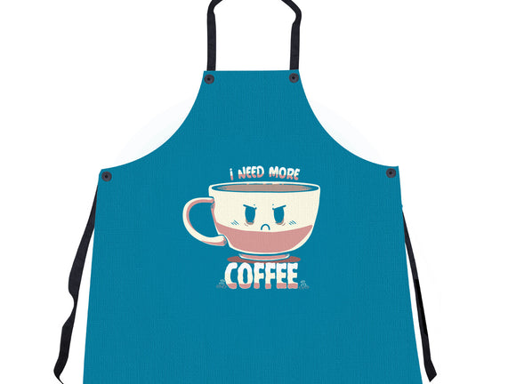 I Need More Coffee