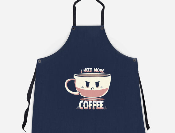 I Need More Coffee