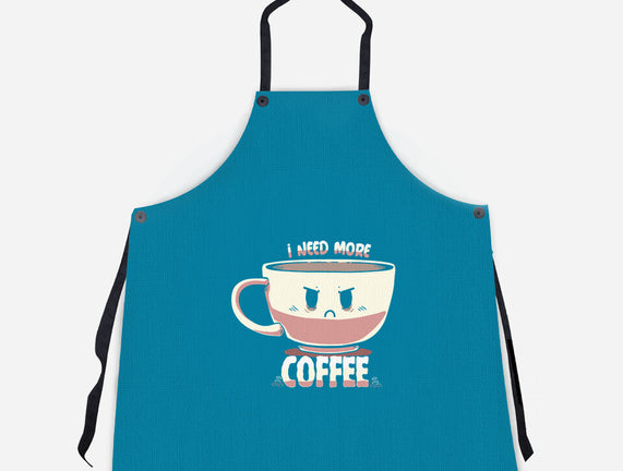 I Need More Coffee
