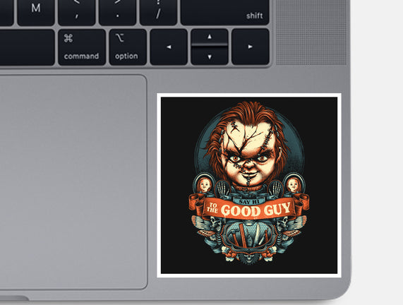 Say Hi To The Good Guy