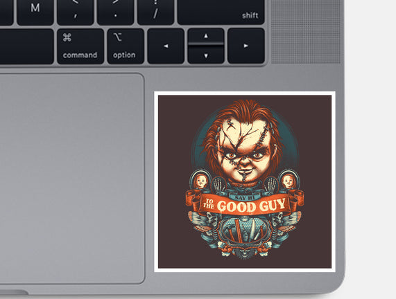 Say Hi To The Good Guy