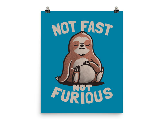 Not Fast and Not Furious