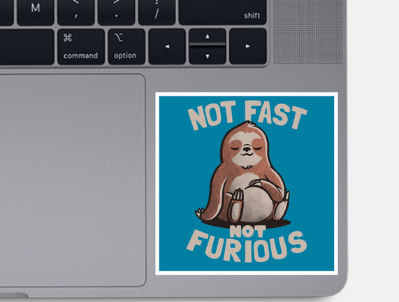 Not Fast and Not Furious